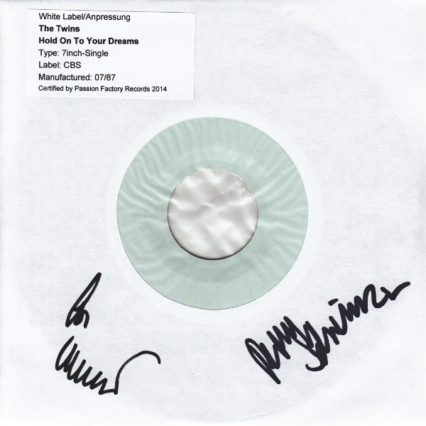 The Twins (7" Single-Weissmuster) Hold On To Your Dreams
